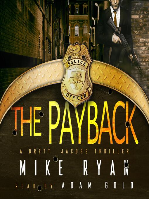 Title details for The Payback by Mike Ryan - Available